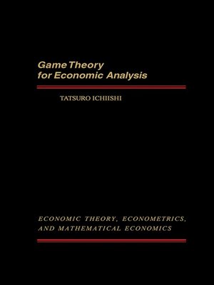 cover image of Game Theory for Economic Analysis